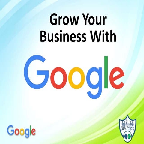 Grow Your Business with Google