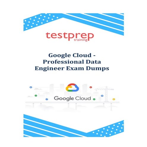 Google professional data engineer exam dumps