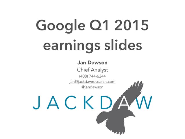 Google Q1 2015 earnings deck