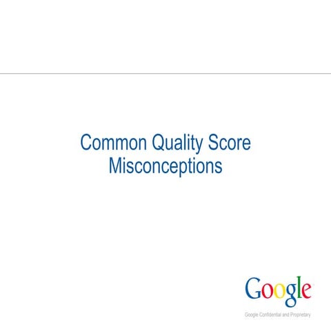 Google qs misconceptions
