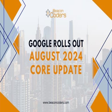 Google rolls out August 2024 Core Update.pdf