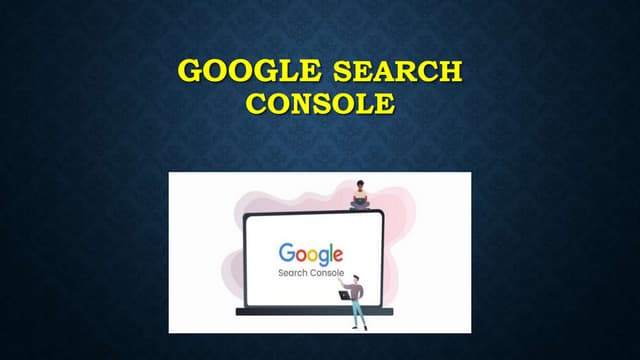 GOOGLE SEARCH CONSOLE-1.pptx