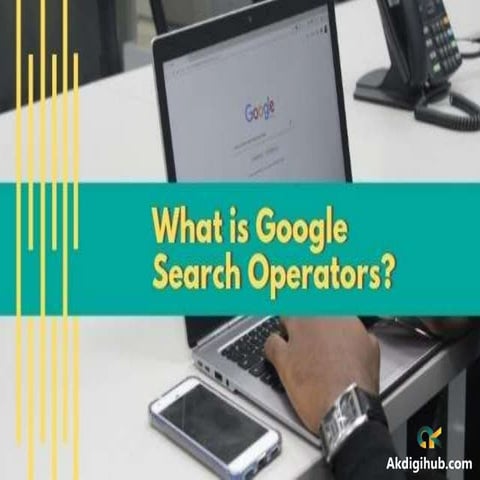 What is Google search operators
