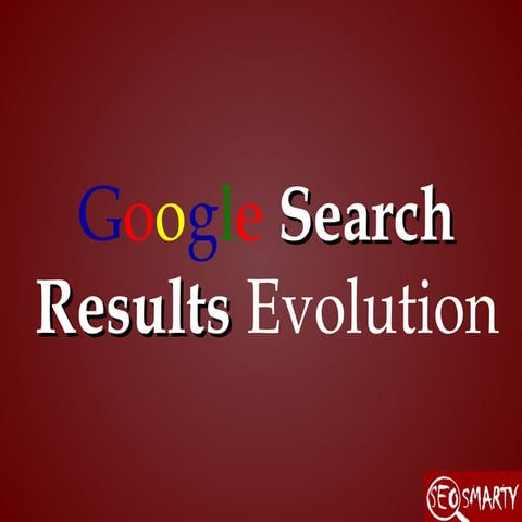 Google search results evolution
