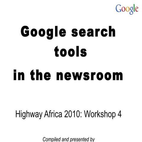 Google search tools in the newsroom