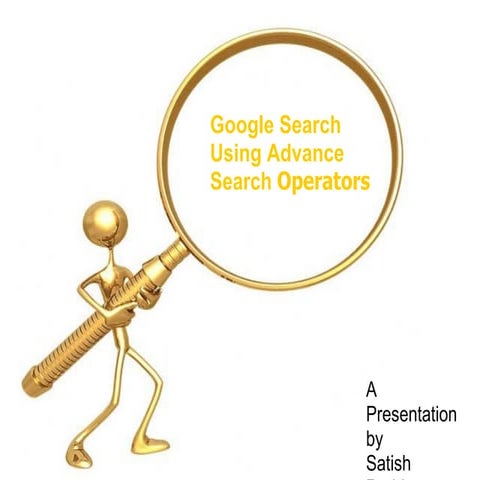 Google Search Using Advance Search Operators [1]