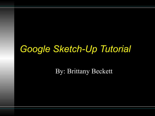Google sketch up tutorial