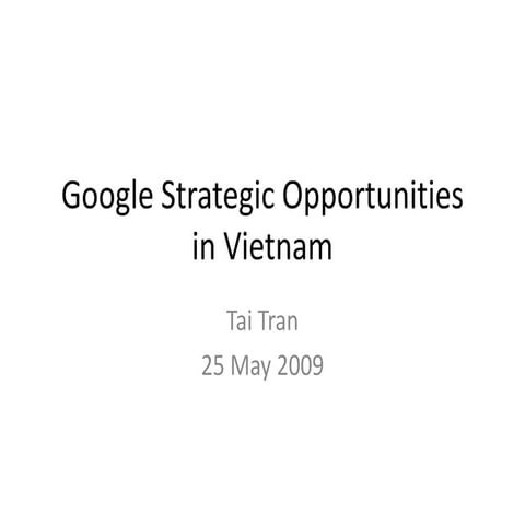 Google Strategic Opportunities in Vietnam