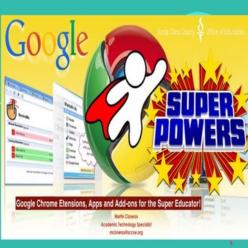 Google SuperPowers for Super Educators with Awesome Apps & Extensions!