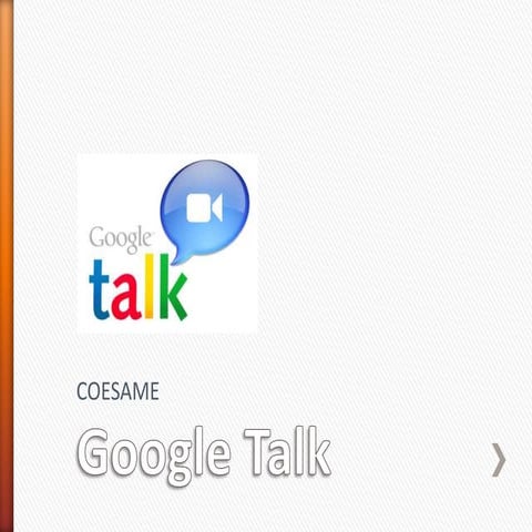 Google Talk | PPTX
