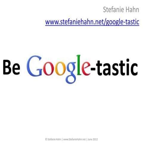 The Google "Suite" - Free Tools for Your Business