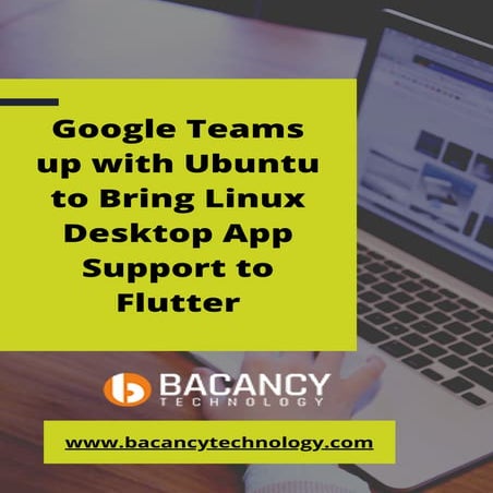  Google teams up with ubuntu to bring linux desktop app support to flutter