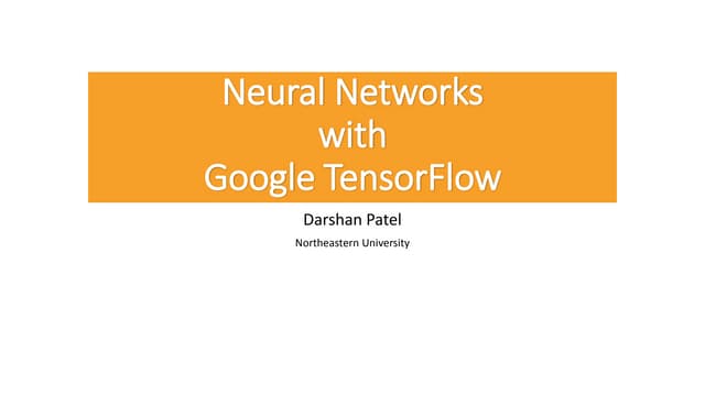 Neural Networks with Google TensorFlow