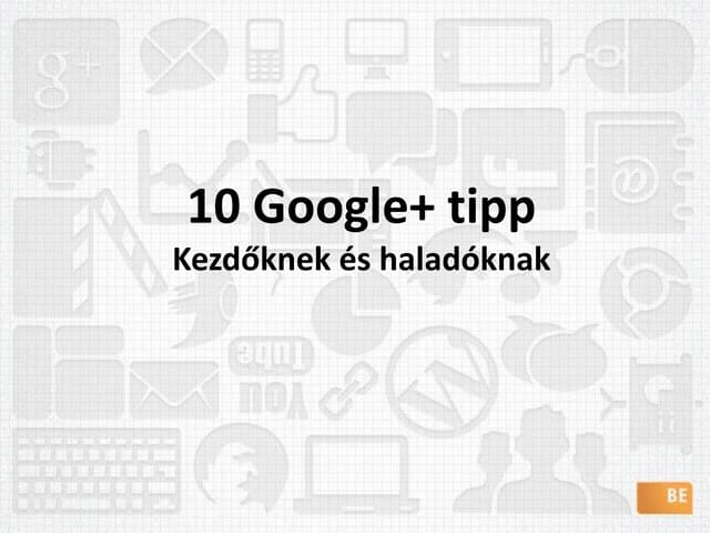 Be Social - Google+ tippek