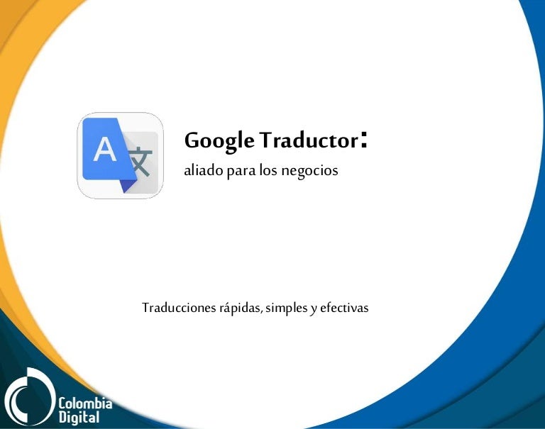 Traductor De Español A Colombiano Google