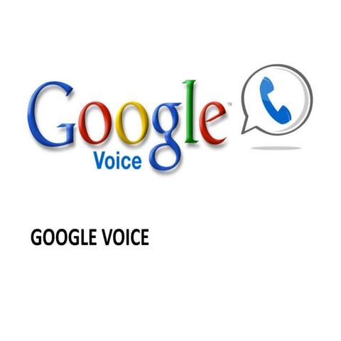 Introduction to Google Voice | PPTX