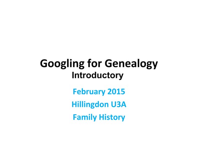 Googling for genealogy