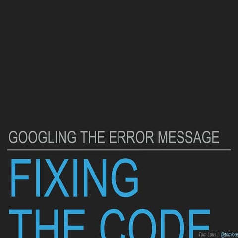 Googling the Error Message