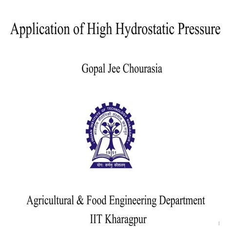 Application of high hydrostatic pressure