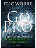 Eric Worre-Go pro 7 pasos para convertirse en un profesional
