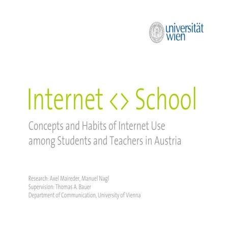 Concepts and Habits of Internet Use Among Students and Teachers in Austria
