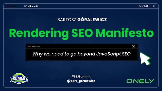 Rendering SEO Manifesto - Why we need to go beyond JavaScript SEO