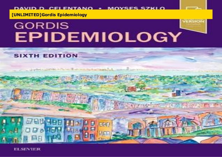 [UNLIMITED]Gordis Epidemiology