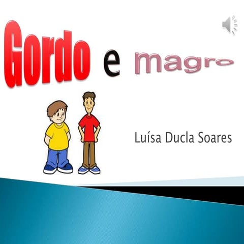 Gordo e magro final