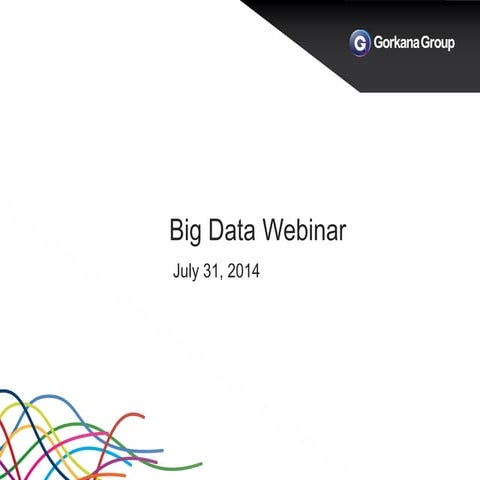 Big Data Webinar 31st July 2014