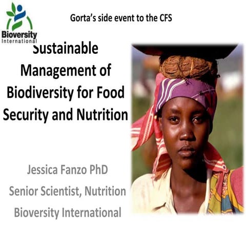 Sustainable Management of Biodiversity for Food Security and Nutrition, Jessi...