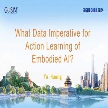 GOSIM_China_2024_Embodied AI Data VLA World Model