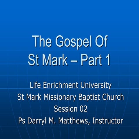 Gospel of mark pt 1   session 02