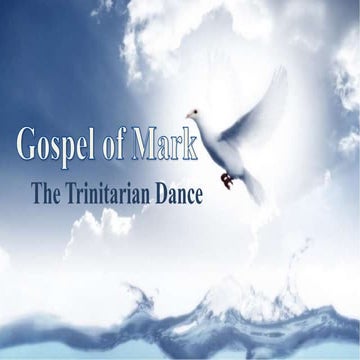 Gospel of Mark: The Trinitarian Dance