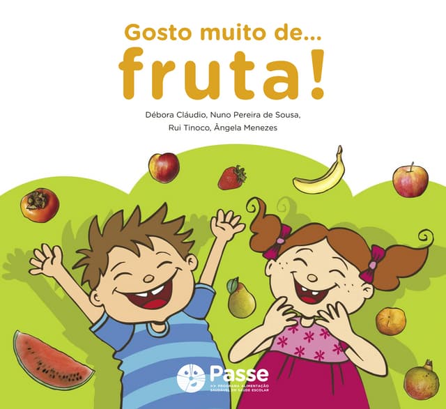 História "Gosto muito de...fruta"