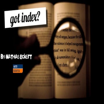Got Index? 