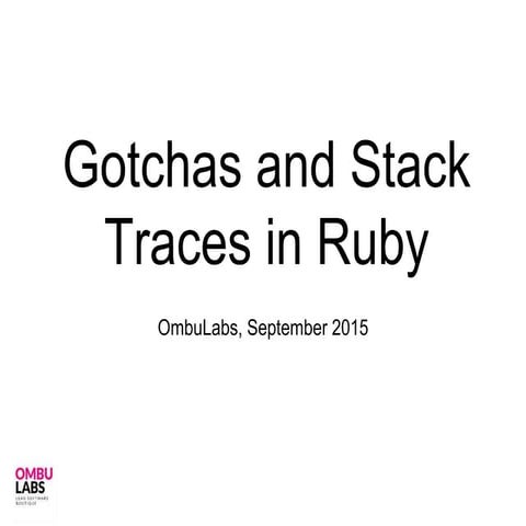 Gotchas and Stack Traces in Ruby
