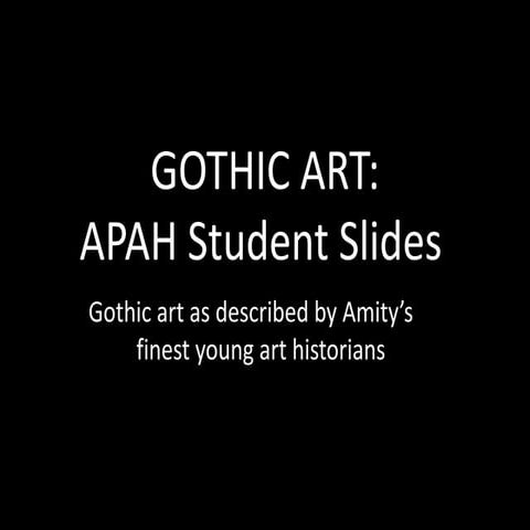 Gothic art student slides
