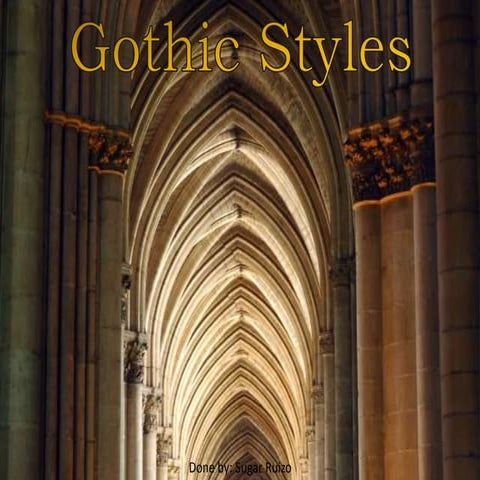 Gothic styles