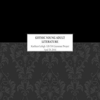 Gothic young adult literature