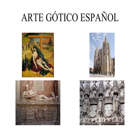 ARTE GÓTICO ESPAÑOL