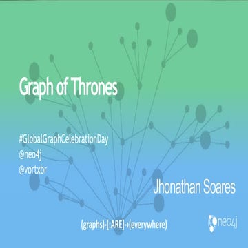 Graph of Thrones - Neo4j + Game of Thrones 