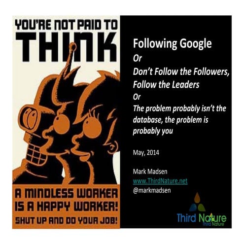 Don't follow the followers