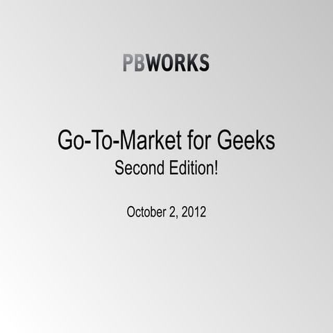Go to Market for Geeks: 2nd edition