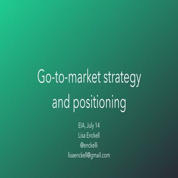 Go-to-market strategy and positioning