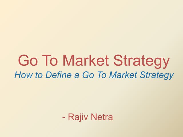 Go to Market Strategy