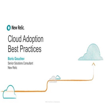 Cloud Adoption Best Practices with New Relic