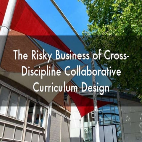 ELIA Nov 2020 Gough Davidson The Risky Business of Cross Discipline Collabora...