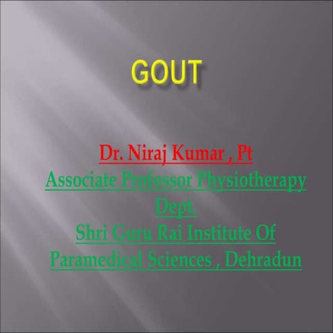 Gout and its rahabilitation