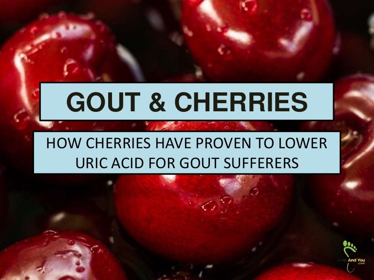 Gout and Cherries