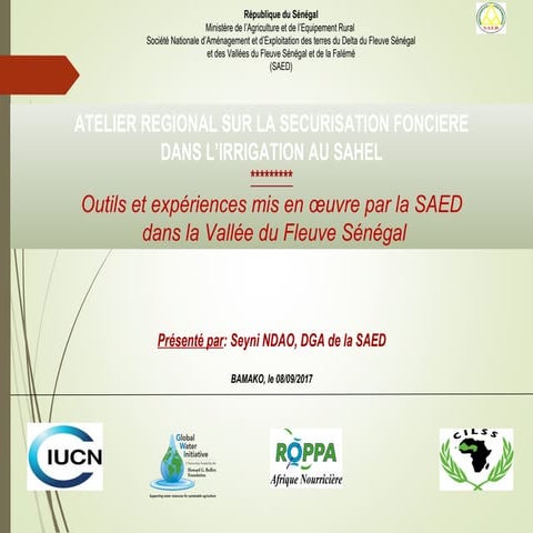 Outils et expériences mis en œuvre par la SAED dans la Vallée du Fleuve ...